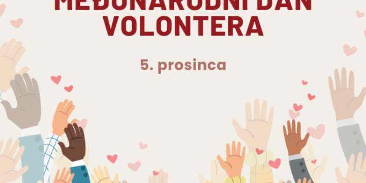 MEĐUNARODNI DAN VOLONTERA – 5. PROSINCA